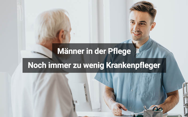 Noch immer zu wenig Männer in der Pflege