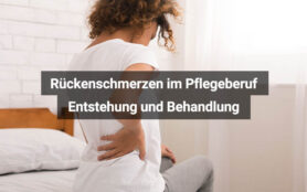 Rückenschmerzen Pflegeberuf
