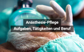 Anästhesie Pflege